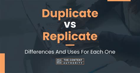 replicate vs duplicate experiments.